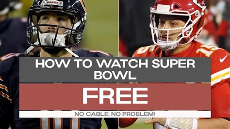How to watch the superbowl for free. Things To Know About How to watch the superbowl for free. 